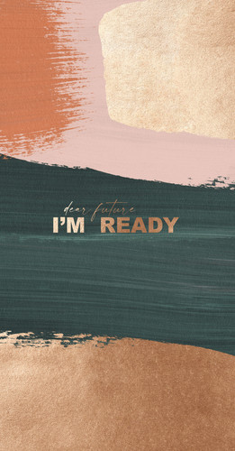 Wallpaper mit dem Zitat 'I Am Ready'